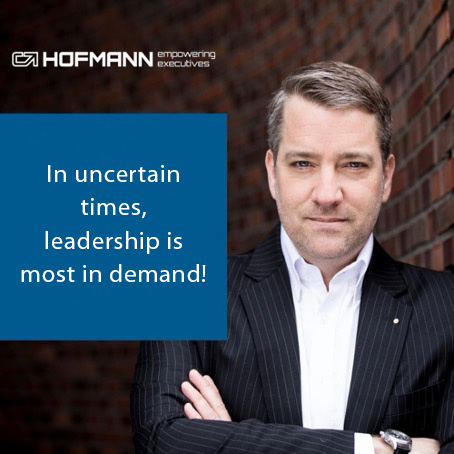 In uncertain times, leadership is most in demand! | Cristian Hofmann