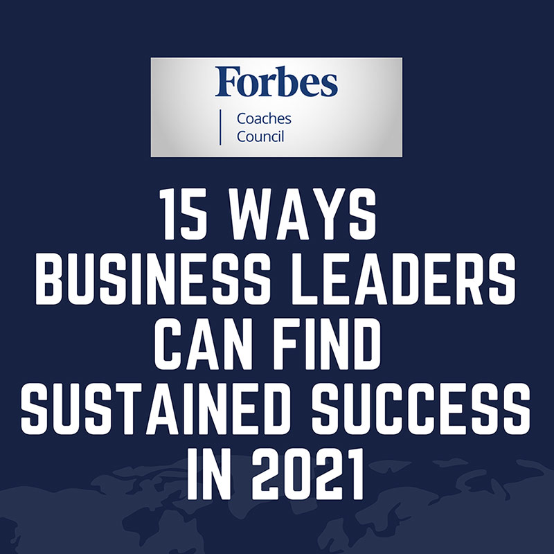 Ways Business Leaders Can Find Sustained Success In 2021 | Cristian Hofmann